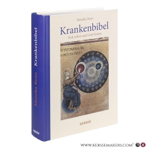 Krankenbibel: Sich selbst und Gott finden. — Renz, Monika.