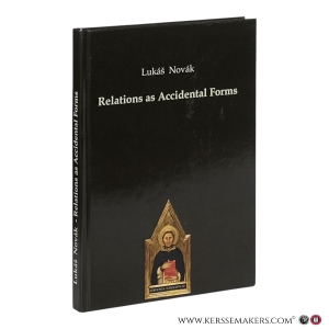 Relations as Accidental Forms. — Novák, Lukás.