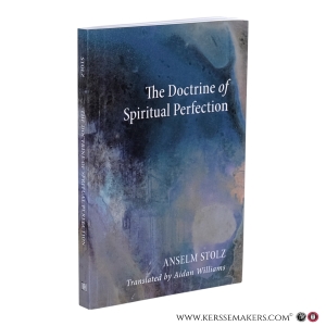The Doctrine of Spiritual Perfection. — Anselm Stolz.
