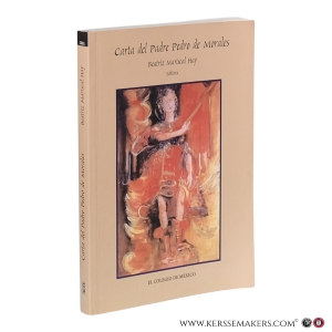 Carta del padre Pedro de Morales de la Compañía de Jesús. — Hay, Beatriz Mariscal (Editora)