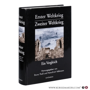 Erster Weltkrieg – Zweiter Weltkrieg: Ein Vergleich; Krieg, Kriegserlebnis, Kriegserfahrung in Deutschland. — Thoß, Bruno / Volkmann, Hans‑Erich (Hrsg.).