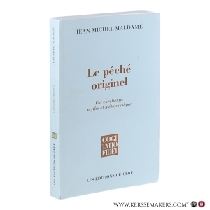 Le péché originel. Foi chrétienne, mythe et métaphysique. — Maldamé, Jean‑Michel.