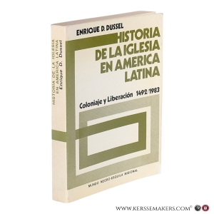 Historia de la Iglesia en América Latina: coloniaje y liberación (1492–1992). Apéndices misioneros. — Dussel, Enrique D.