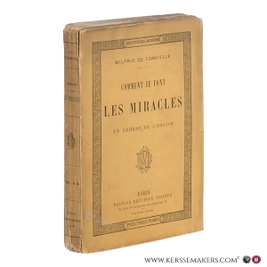 Comment se font les miracles en dehors de l’Église. — Fonvielle, Wilfrid de.