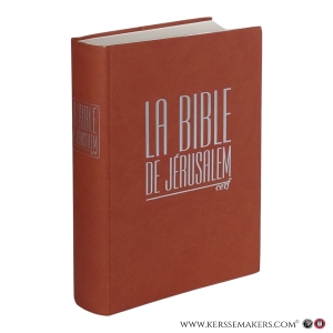 La Bible de Jérusalem. Nouvelle édition revue et augmentée. — Ecole biblique de Jérusalem: