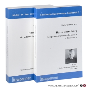 Hans Ehrenberg. Ein judenchristliches Schicksal in Deutschland. Band 1: Leben, Denken und Wirken 1883–1932 / Band 2: Widerstand, Verfolgung und Emigration 1933–1939. — Brakelmann, Günter (Hrsg.).