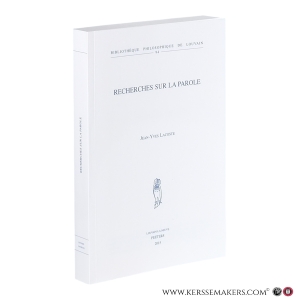 Recherches sur la parole. — Lacoste, Jean‑Yves.