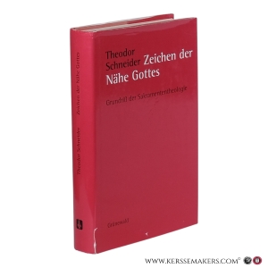Zeichen der Nähe Gottes. Grundriß der Sakramententheologie. 7. Auflage. — Schneider, Theodor / Dorothea Sattler (ed.).