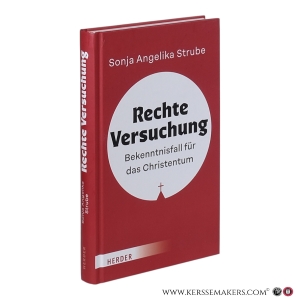 Rechte Versuchung : Bekenntnisfall für das Christentum. — Strube, Sonja Angelika.