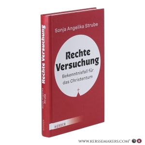 Rechte Versuchung : Bekenntnisfall für das Christentum. — Strube, Sonja Angelika.