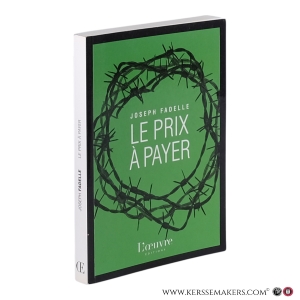 Le prix à payer. — Joseph Fadelle.