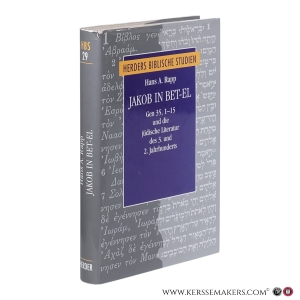 Jakob in Bet-El: Gen 35,1-15 und die jüdische Literatur des 3. und 2. Jahrhunderts. — Rapp, Hans A.