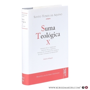Suma teológica de Santo Tomas de Aquino. Tomo X (2-2 q. 141-189). Edicion Bilingüe. — Thomas van Aquino / Barbado Viejo, Francisco / Candido Aniz / Alberto Colunga / Jesus Garcia Alvarez / Antonio Royo Marin.