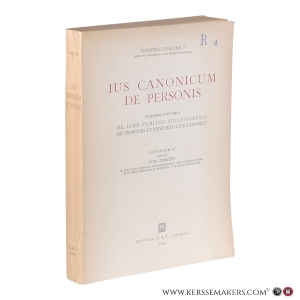 Ius Canonicum de Personis. Praemissis Notionibus de Iure Publico Ecclesiastico, de Principiis et Fontibus Iuris Canonici. Editionem IV. — Cheloidi, Ioannes / Ciprotti, Pius.