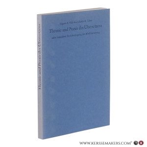 Theorie und Praxis des Übersetzens. Unter besonderer Berücksichtigung der Bibelübersetzung. — Nida, Eugene A. / Taber, Charles R.