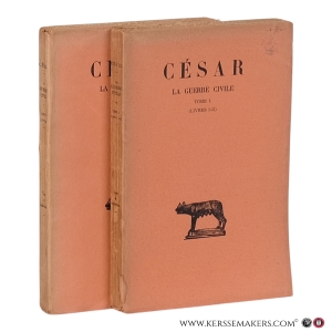 César. La Guerre Civile. Texte établi et traduit. Collection des Universités de France (Budé) [2 volumes]. — César / Fabre, Pierre