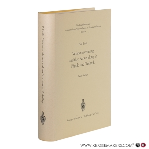 Variationsrechnung und ihre Anwendung in Physik und Technik. Zweite Auflage. — Funk, Paul.