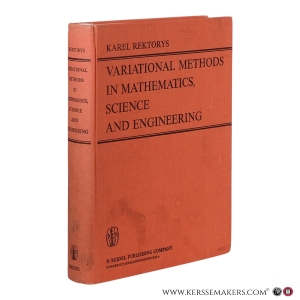 Variational Methods in Mathematics, Science and Engineering. — Rektorys, Karel.