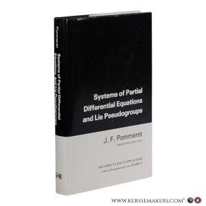 Systems of Partial Differential Equations and Lie Pseudogroups. — Pommaret, J. F.