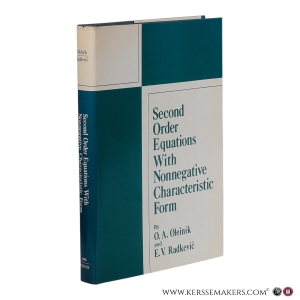 Second Order Equations with Nonnegative Characteristic Form. — Oleĭnik, O. A. ; Radkevič, E. V.