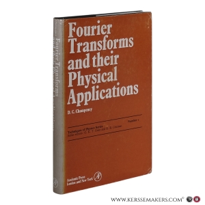 Fourier Transforms and their Physical Applications. — Champeney, D. C.