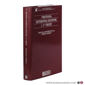 Functional Differential Equations: I. C*-Theory. — Antonevich, Anatolij; Lebedev, Andrei