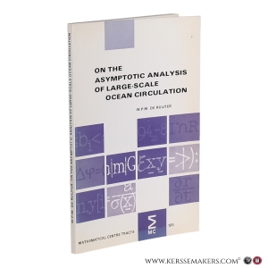 On the Asymptotic Analysis of Large-Scale Ocean Circulation. — Ruijter, W.P.M. De.
