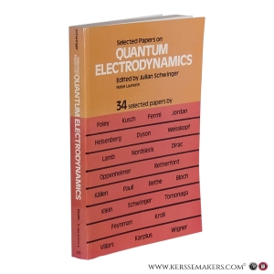 Selected Papers on Quantum Electrodynamics. — Schwinger, Julian (ed.)