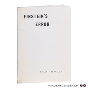 Einstein’s Error. 1st edition. — Winterflood, A.H.