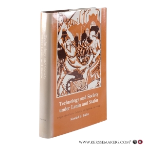 Technology and Society under Lenin and Stalin. Origins of the Soviet Technical Intelligentsia, 1917–1941. — Bailes, Kendall E.