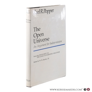 The Open Universe. An Argument for Indeterminism. From the Postscript to The Logic of Scientific Discovery. — Popper, Karl R. / Bartley, W.W. III (ed.)