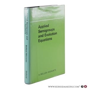 Applied Semigroups and Evolution Equations. — Belleni-Morante, Aldo.