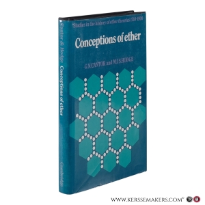 Conceptions of ether. Studies in the history of ether theories 1740–1900. — Cantor, G.N., Hodge, M.J.S. (eds.)