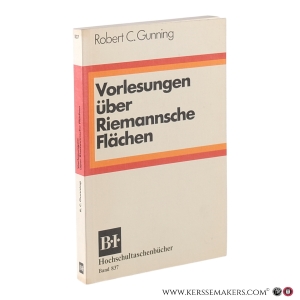 Vorlesungen über Riemannsche Flächen. — Gunning, Robert C.