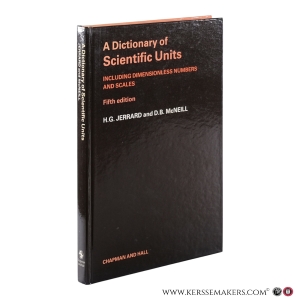A Dictionary of Scientific Units, including dimensionless numbers and scales. 5th edition. — Jerrard, H.G., McNeill, D.B.