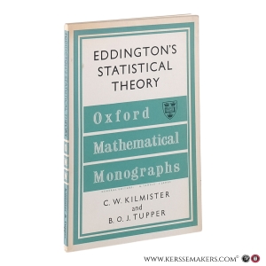 Eddington’s Statistical Theory. — Kilmister, C.W., Tupper, B.O.J.