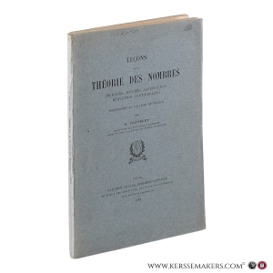 Leçons sur la Théorie des Nombres. Modules, entiers algébriques, réduction continuelle. — Châtelet, A.