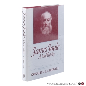 James Joule. A biography. — Cardwell, Donald S. L.