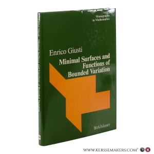 Minimal Surfaces and Functions of Bounded Variation. — Giusti, Enrico.