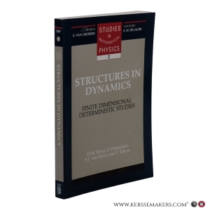 Structures in Dynamics: Finite Dimensional Deterministic Studies. — Broer, H.W., Dumortier, F., van Strien, S.J., Takens, F.