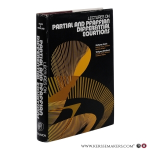 Lectures on Partial and Pfaffian Differential Equations. Translated by E. R. Dawson. English translation edited by W. N. Everitt. — Haack, Wolfgang, Wendland, Wolfgang.