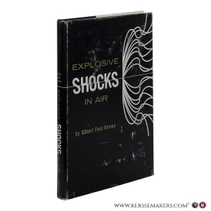 Explosive Shocks in Air. Second Printing. — Kinney, Gilbert Ford.