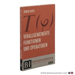 Verallgemeinerte Funktionen und Operatoren. — Berz, Edgar