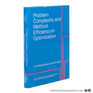 Problem Complexity and Method Efficiency in Optimization. Translated by E. R. Dawson. — Nemirovsky, A.S., Yudin, D.B.
