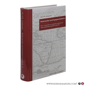 Nederlandse zendingsgeschiedenis. Deel II: Ontmoeting van protestantse christenen met andere godsdiensten en geloven (1917–2017) — Jongeneel, Jan A. B.