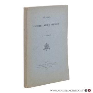 Mélanges de Géométrie à Quatre Dimensions. — Jouffret, E.