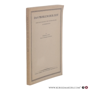 Das Problem der Zeit. Eine historische und systematische Untersuchung. — Gent, Werner.