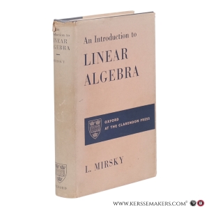 An Introduction to Linear Algebra. — Mirsky, L.