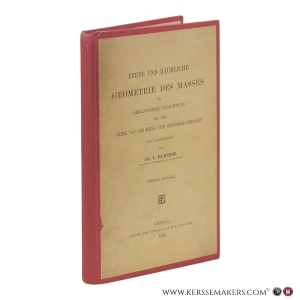 Ebene und räumliche Geometrie des Masses in organischer Verbindung mit der Lehre von den Kreis- und Hyperbelfunktionen neu dargestellt. Zweite Ausgabe. — Huebner, L.
