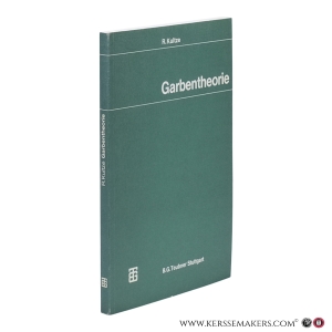 Garben­theorie. Mit 77 Aufgaben und zahlreichen Beispielen. — Kultze, R.
